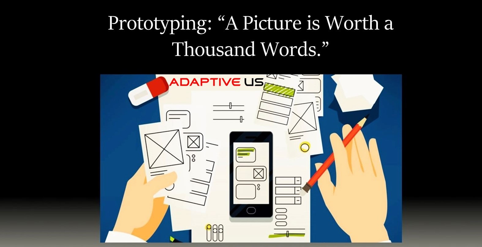 Prototyping - A Picture is Worth a Thousand Words-1