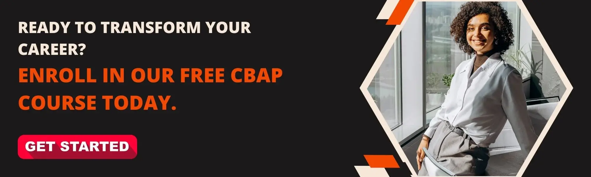 Enroll in our free CBAP course today CTA